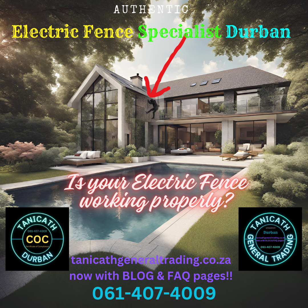 Electric Fence Specialist Durban Is your Electric Fence working properly?